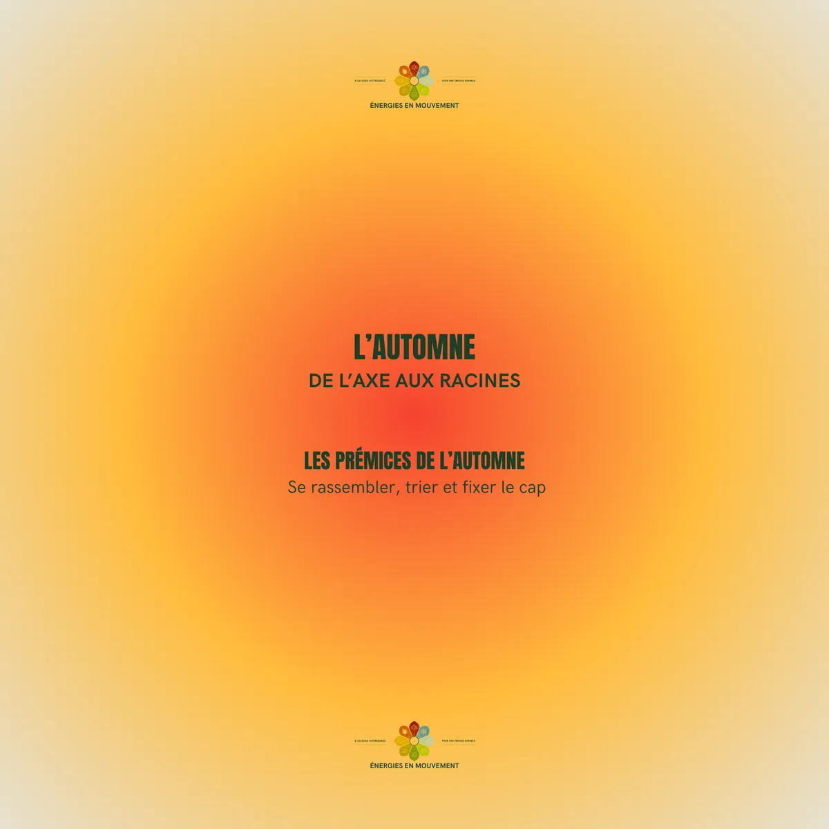 Les Prémices de l’Automne