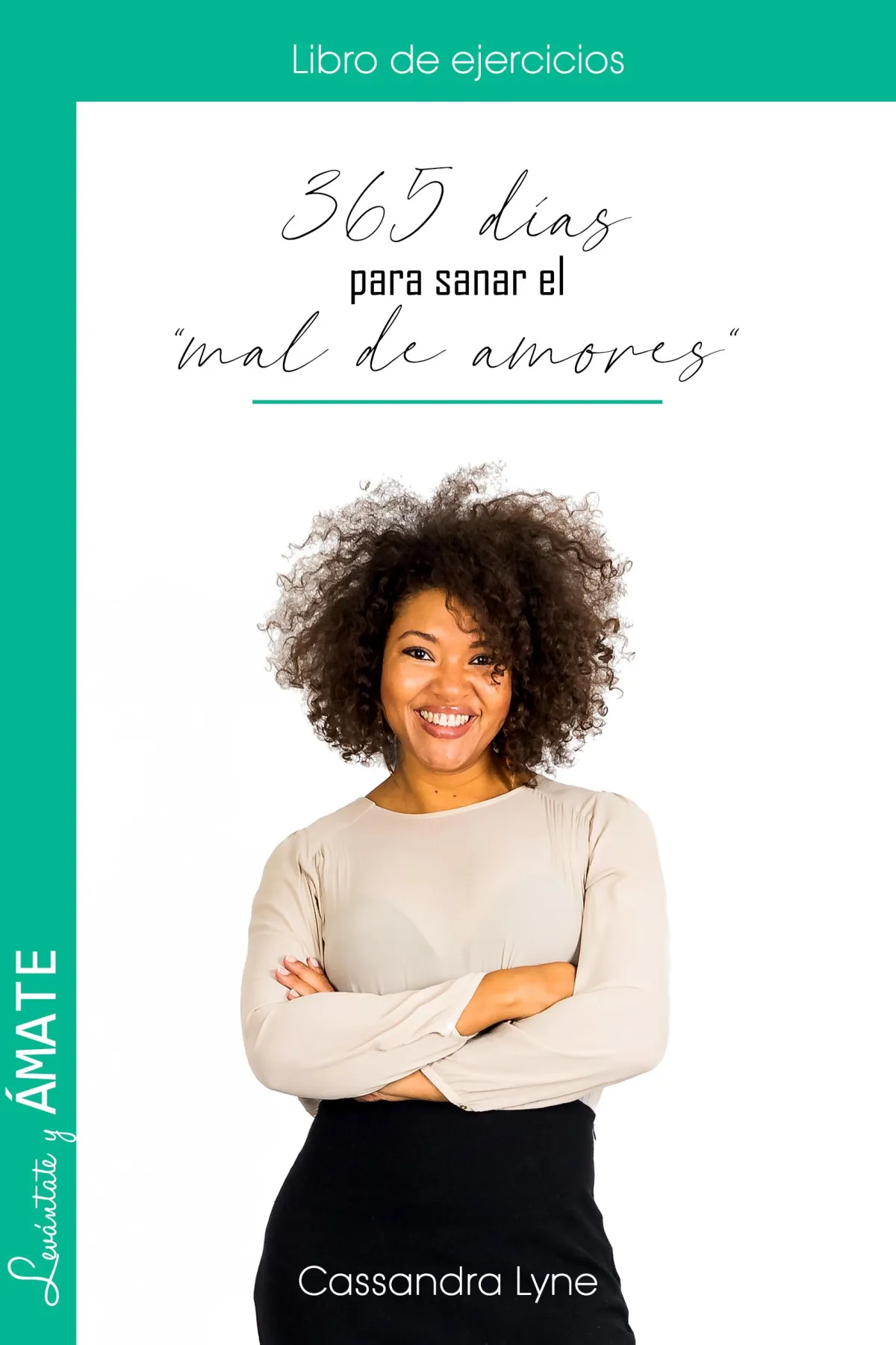 365 días para sanar el mal de amores