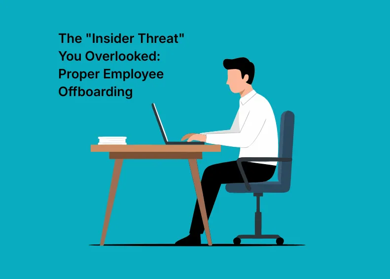 Proper Employee Offboarding