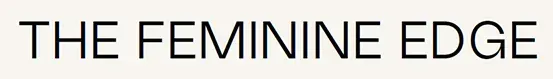 THE FEMININE EDGE