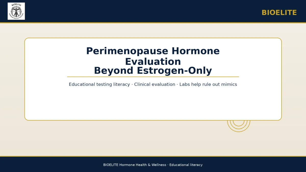 Navy and gold BIOELITE graphic on cream panel: perimenopause hormone evaluation beyond estrogen-only testing literacy with lab vial and checklist motifs