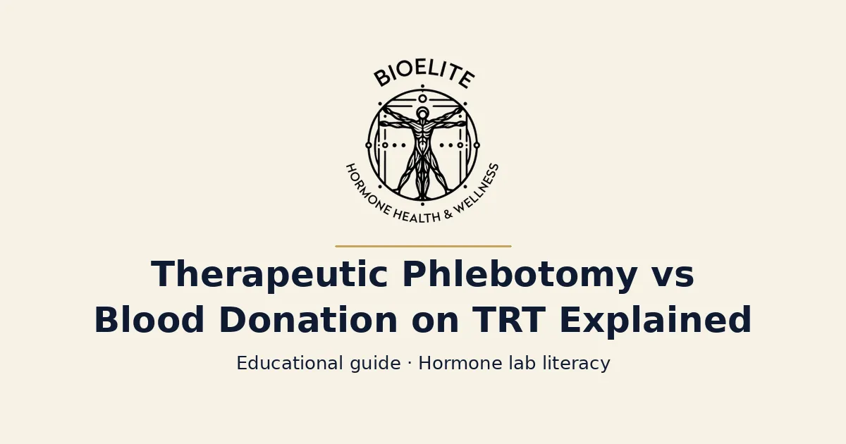 BIOELITE seal logo above navy text reading Therapeutic Phlebotomy vs Blood Donation on TRT Explained, on a soft cream background