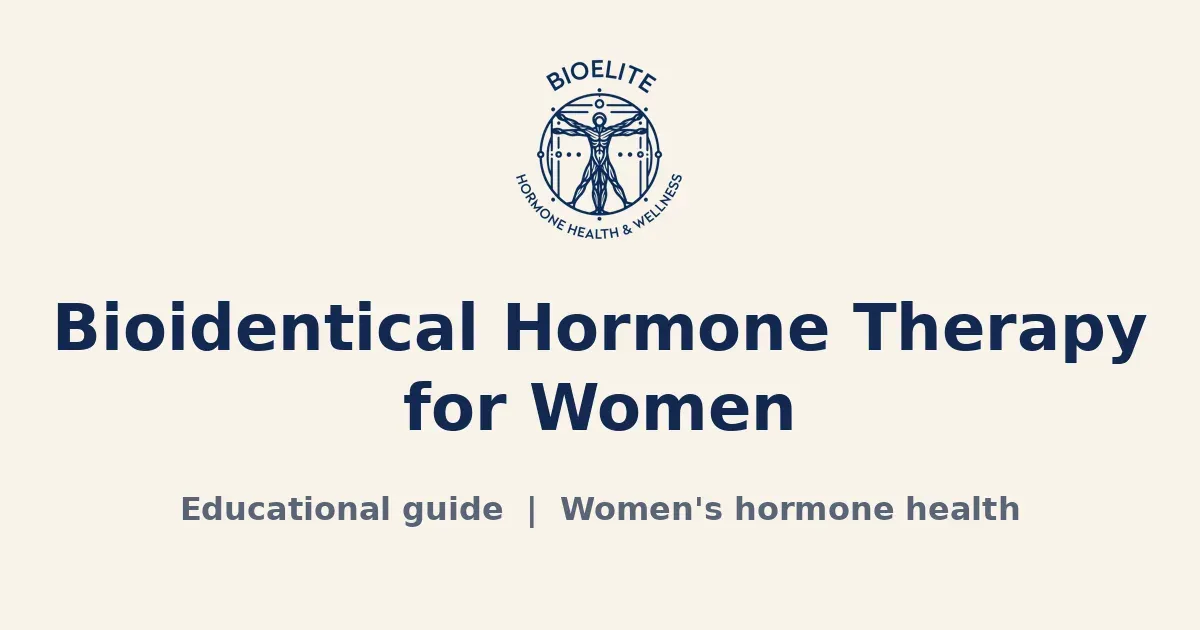 BIOELITE seal logo above text reading Bioidentical Hormone Therapy for Women, educational guide on a soft cream background