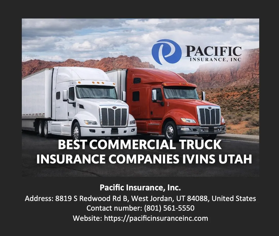 Best Commercial Truck Insurance Companies Ivins Utah