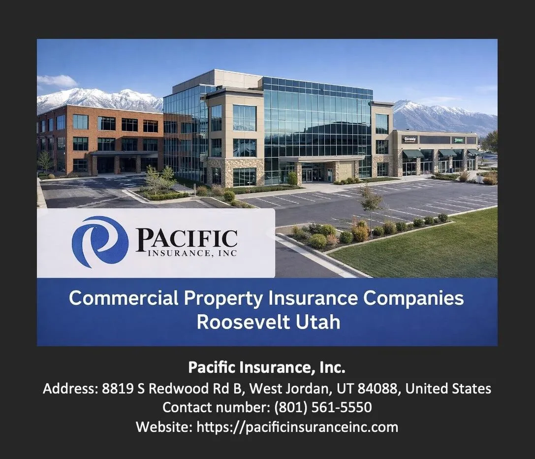 Commercial Property Insurance Companies Roosevelt Utah
