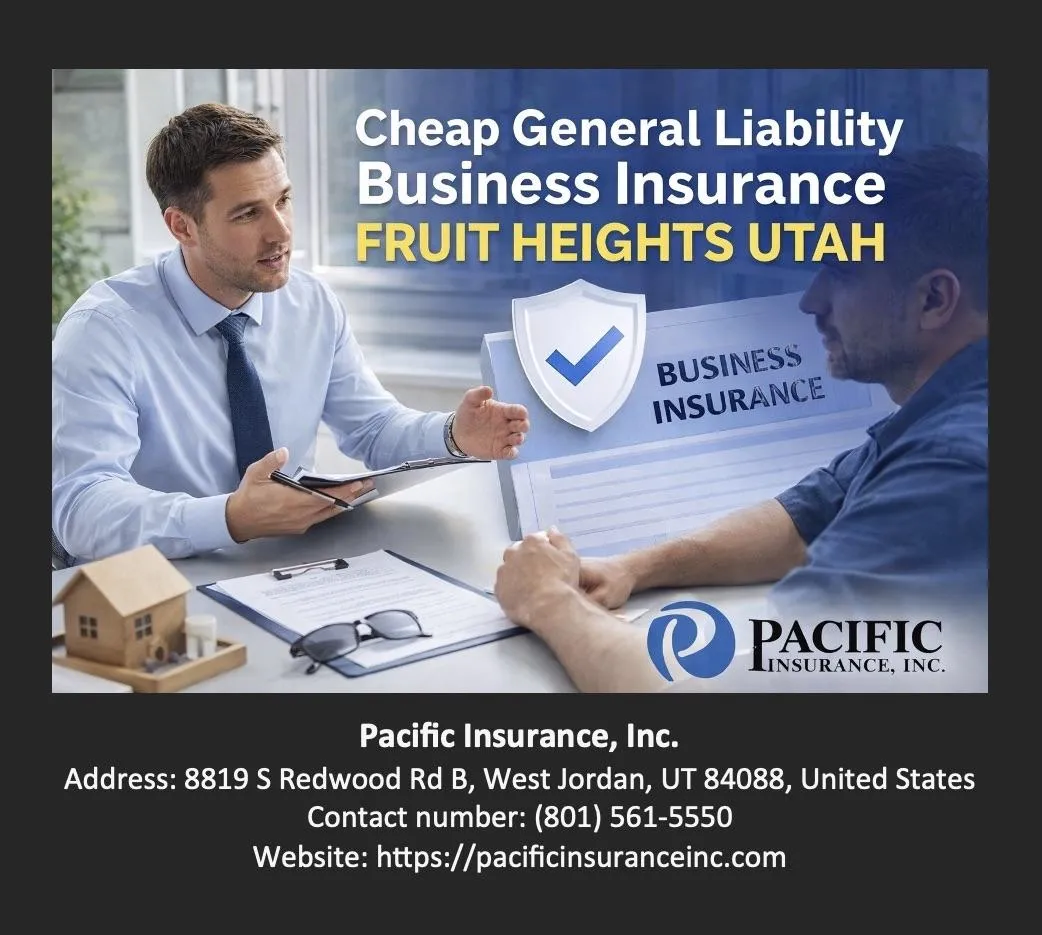 Cheap General Liability Business Insurance Fruit Heights Utah