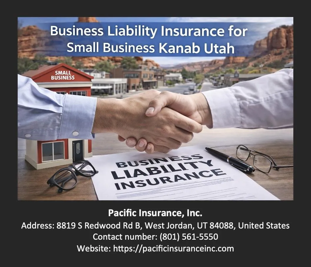 Business Liability Insurance for Small Business Kanab Utah