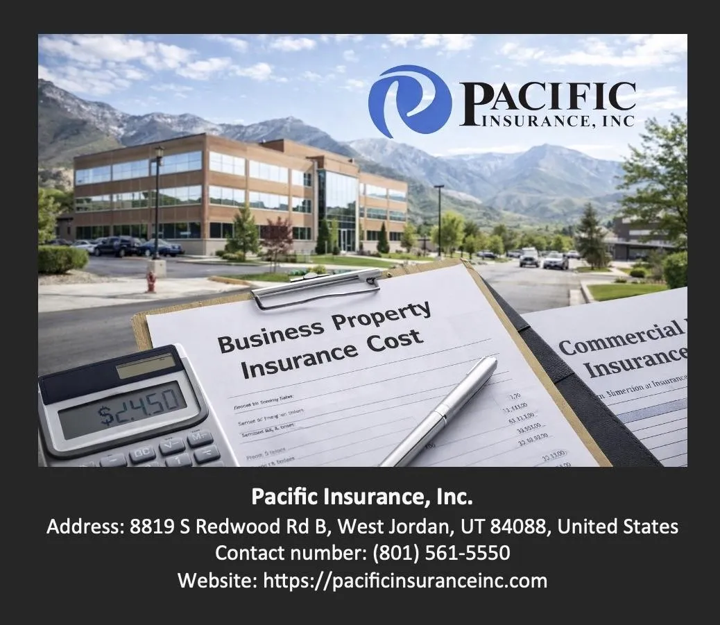 Business Property Insurance Cost Fruit Heights Utah