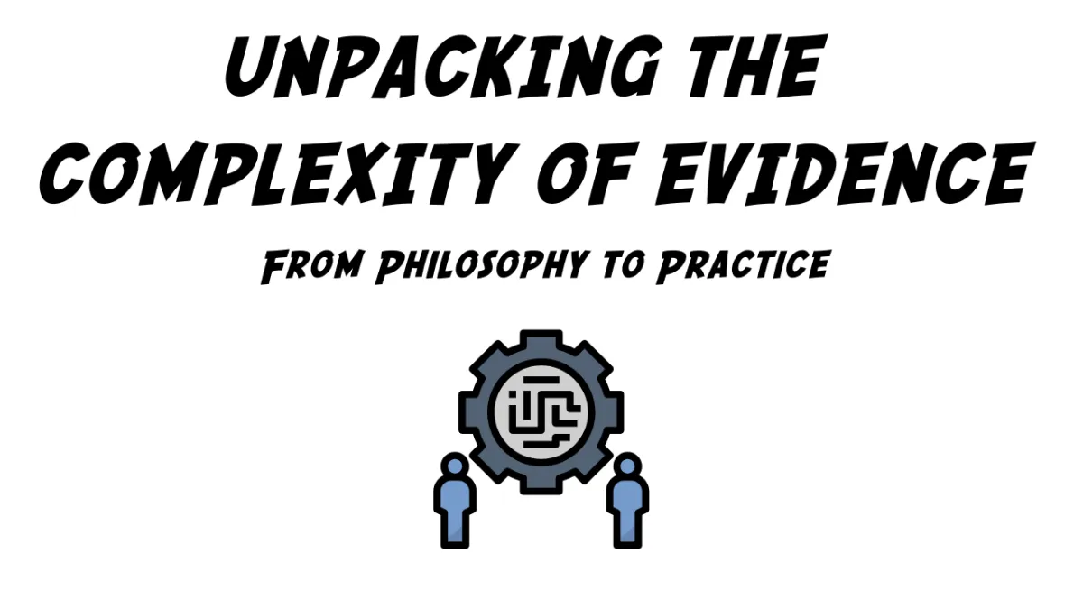 Unpacking the Complexity of Evidence Logo