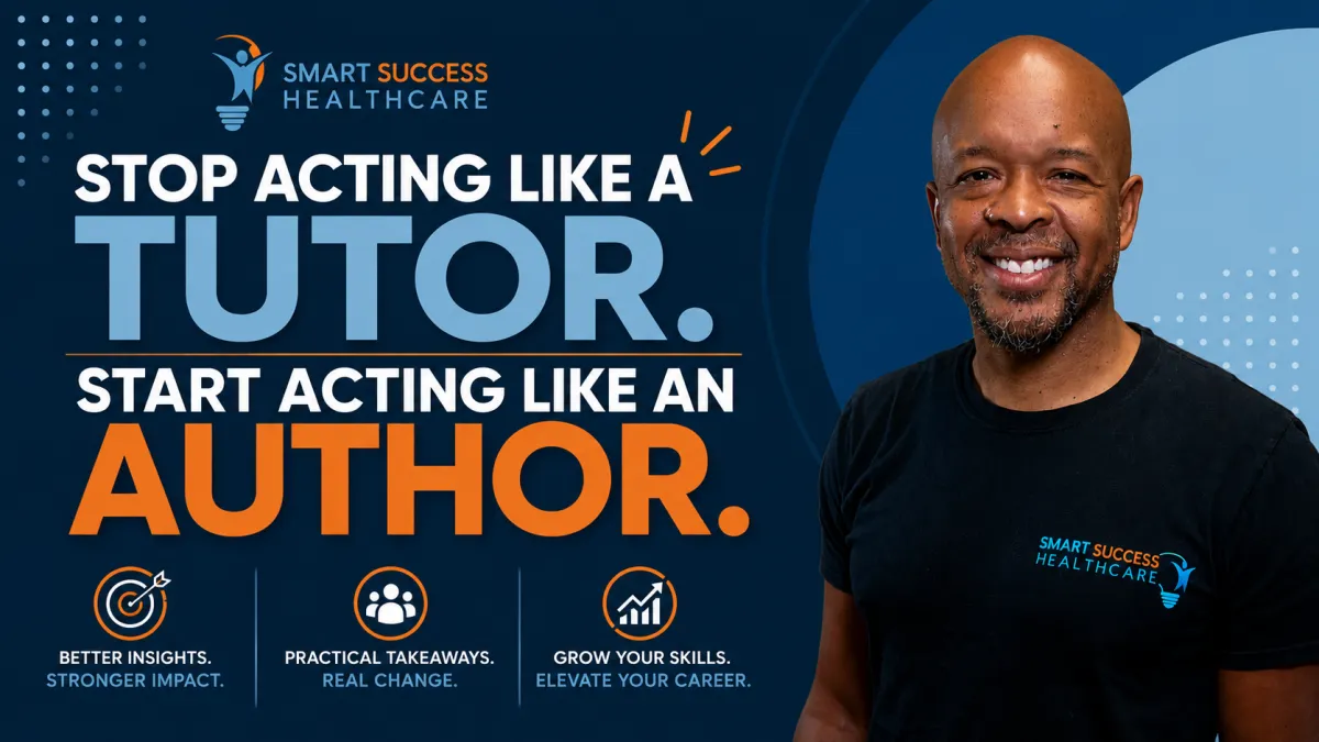 Stop Acting Like a Tutor. Start Acting Like an Author.