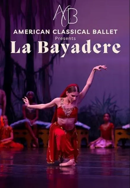 La Bayadere - American Classical Ballet