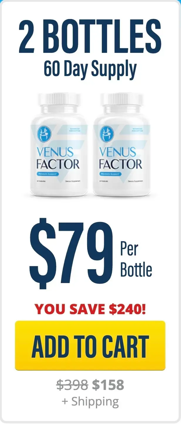Venus Factor  2  botlles pricing