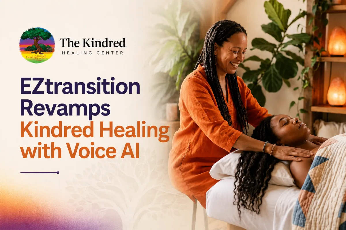 EZtransition Revamps Kindred Healing with Voice AI