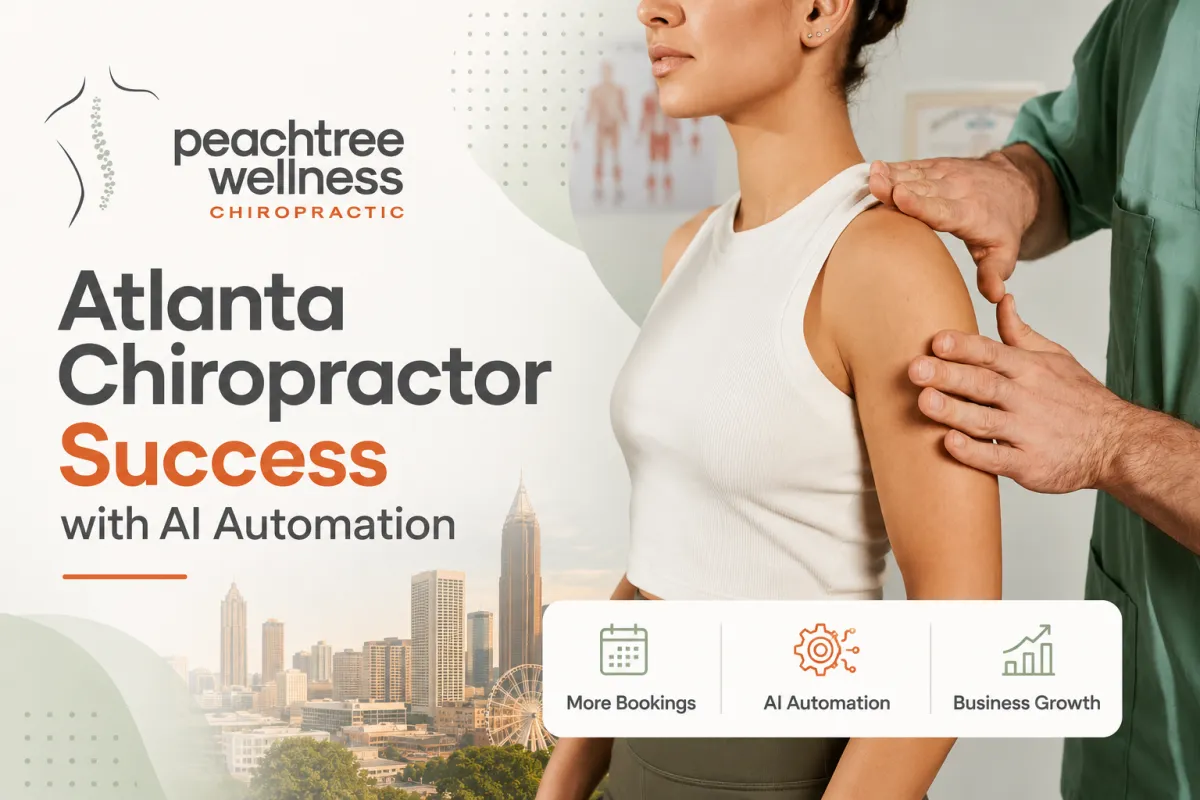 Atlanta Chiropractor Success with AI Automation
