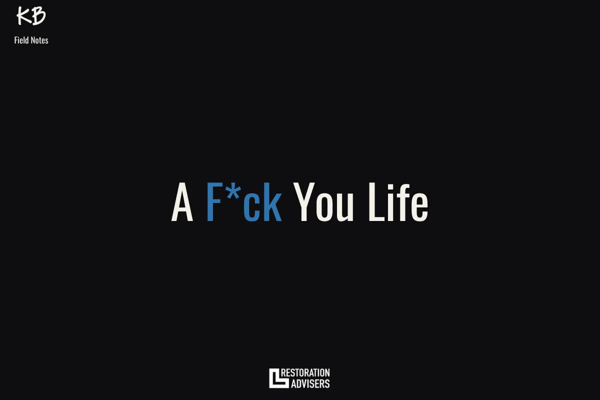 The F*ck You Life