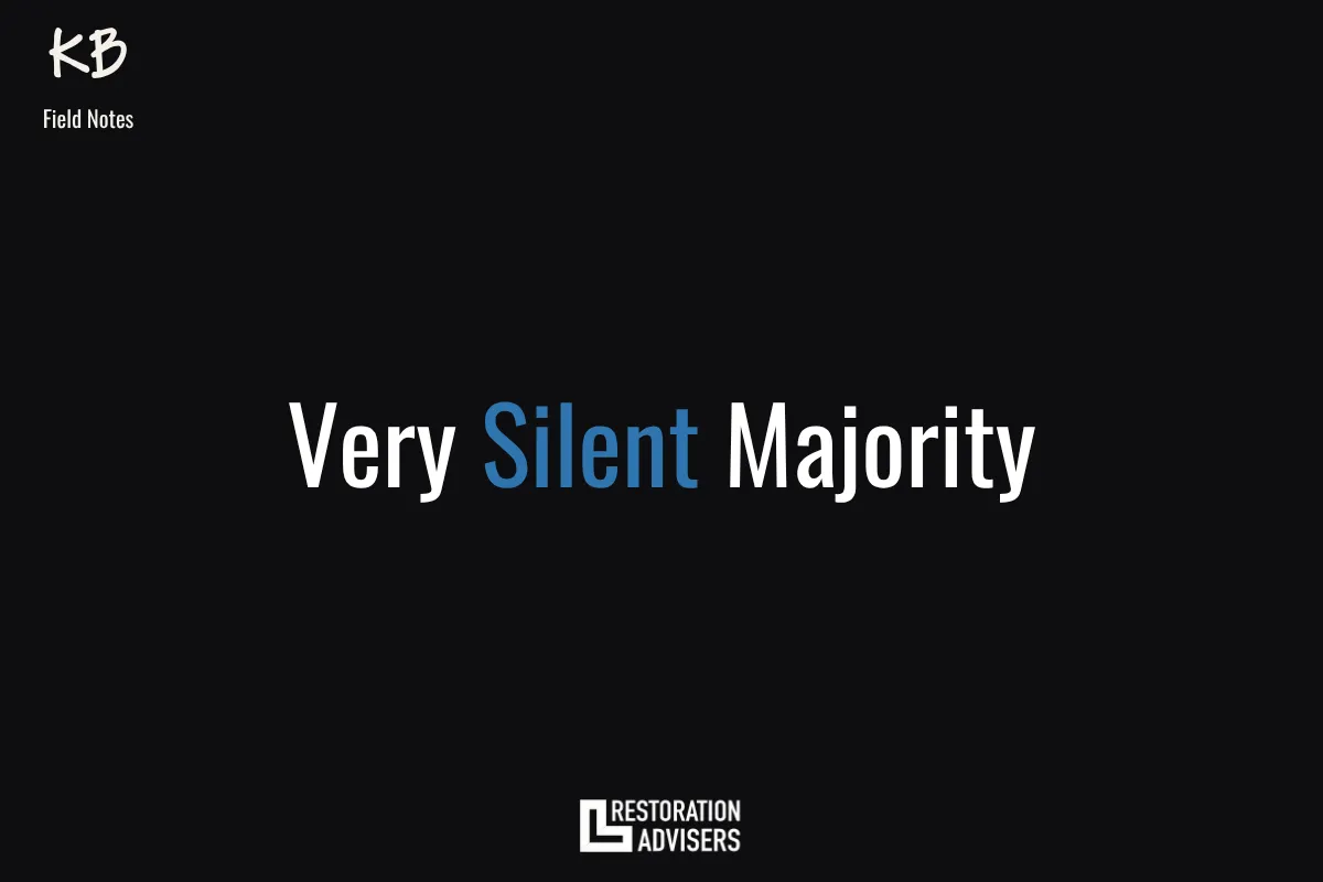 The Restoration Industry's Silent Majority