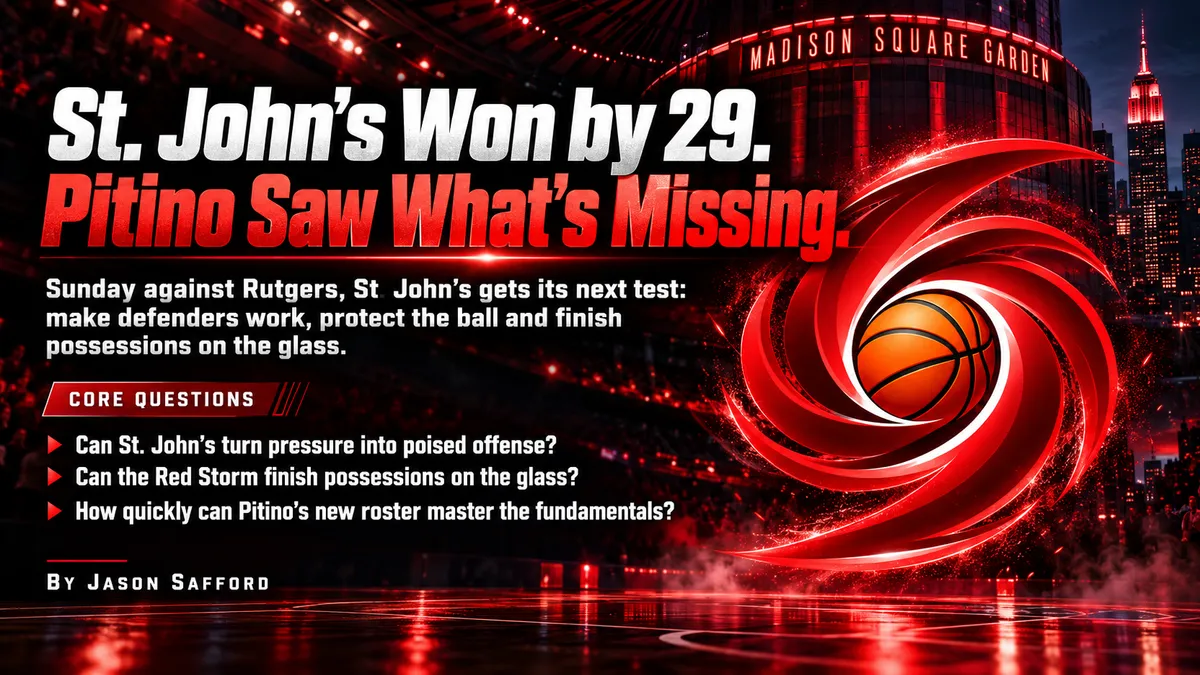 Red basketball vortex beside a stylized Madison Square Garden, with the headline “St. John’s Won by 29. Pitino Saw What’s Missing.”