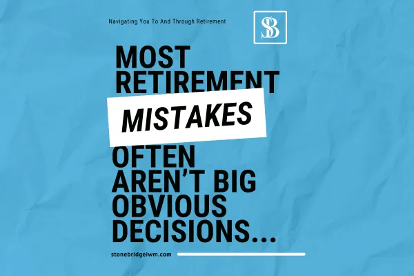 The Biggest Retirement Mistakes That Can Quietly Cost You Over Time