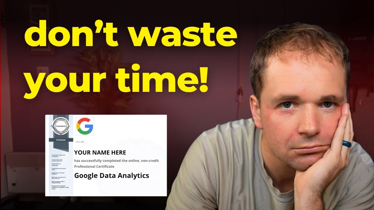 The Google Data Analytics Certificate Won’t Save You…