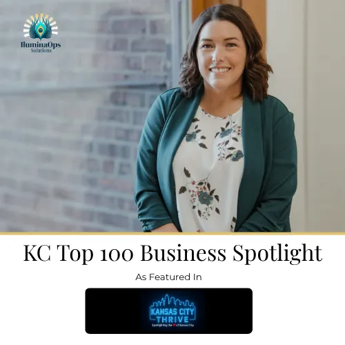 Mandy Maleta, founder of IluminaOps Solutions, smiling in front of a window. Text below reads "KC Top 100 Business Spotlight, As Featured In" with the Kansas City Thrive logo.