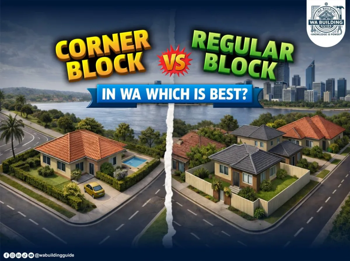 Corner Block vs Regular Block in WA Perth Which is best?