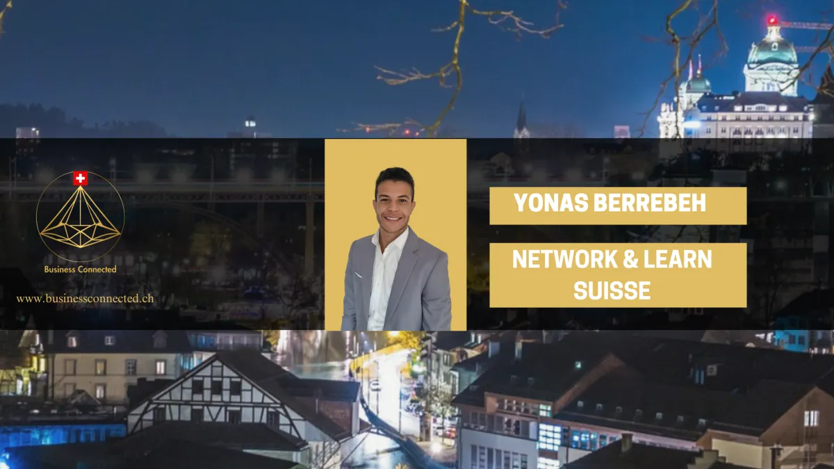 Netwok & Learn Yonas Berrebeh Business Connected