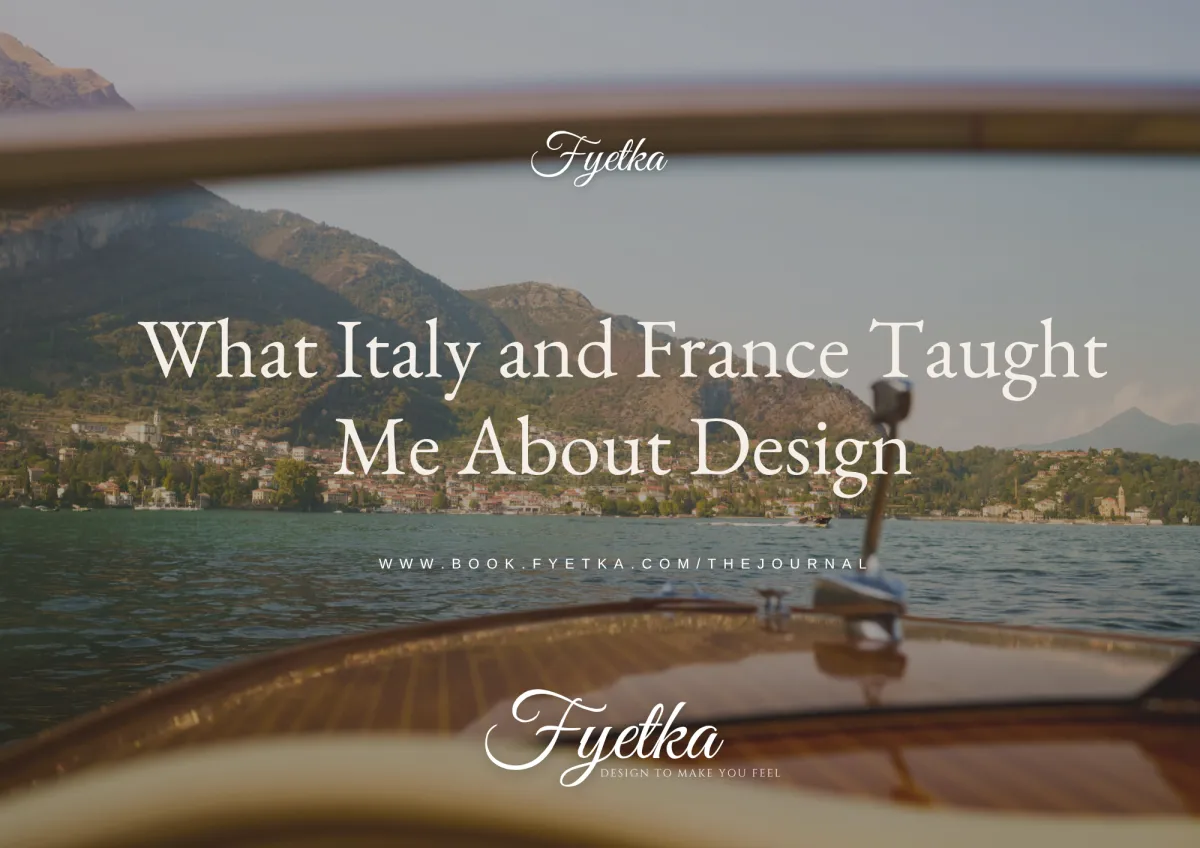 What Italy and France Taught Me About Design