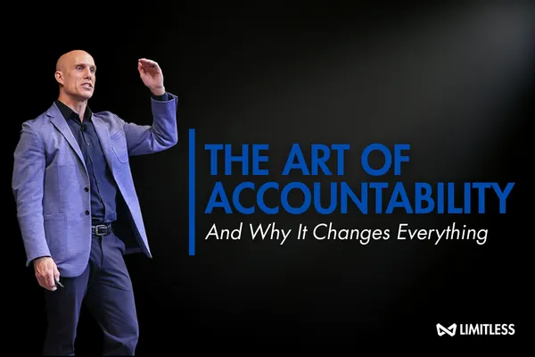 The Art of Accountability - And Why It Changes Everything