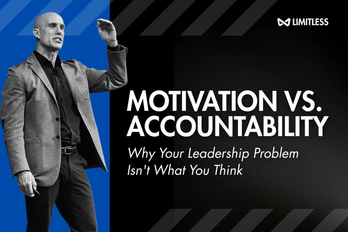 Motivation vs. Accountability: Why Your Leadership Problem Isn't What You Think