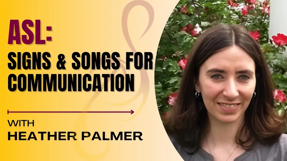 American Sign Language (ASL) Essentials: Signs and Songs for Communication | 8 CMTE Credits