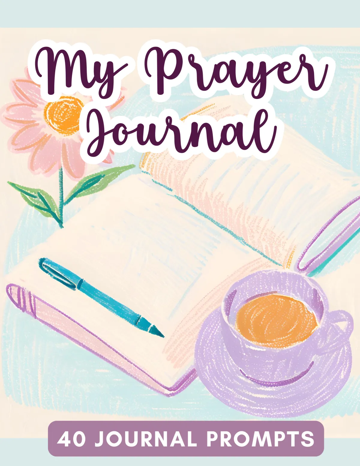 My Prayer Journal