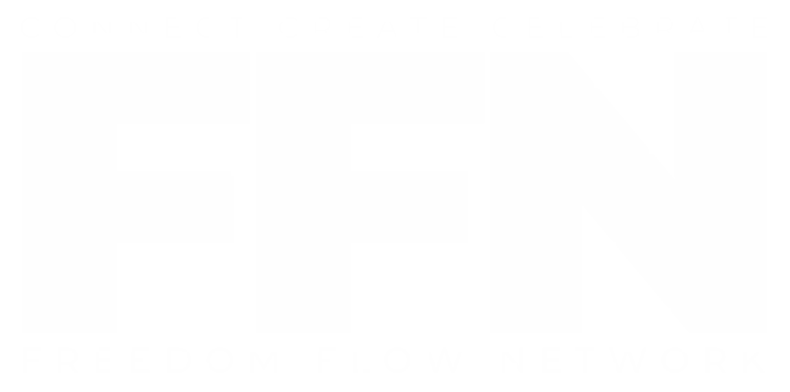 Freedom Flow Network - Connect | Create | Celebrate