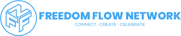 Freedom Flow Network - Connect • Create • Celebrate