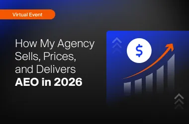 How My Agency Sells, Prices, and Delivers AEO in 2026