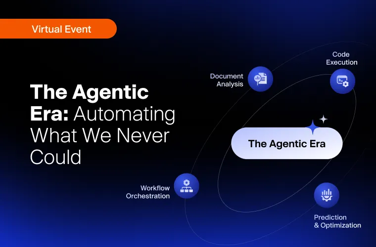 The Agentic Era_ Automating What We Never Could