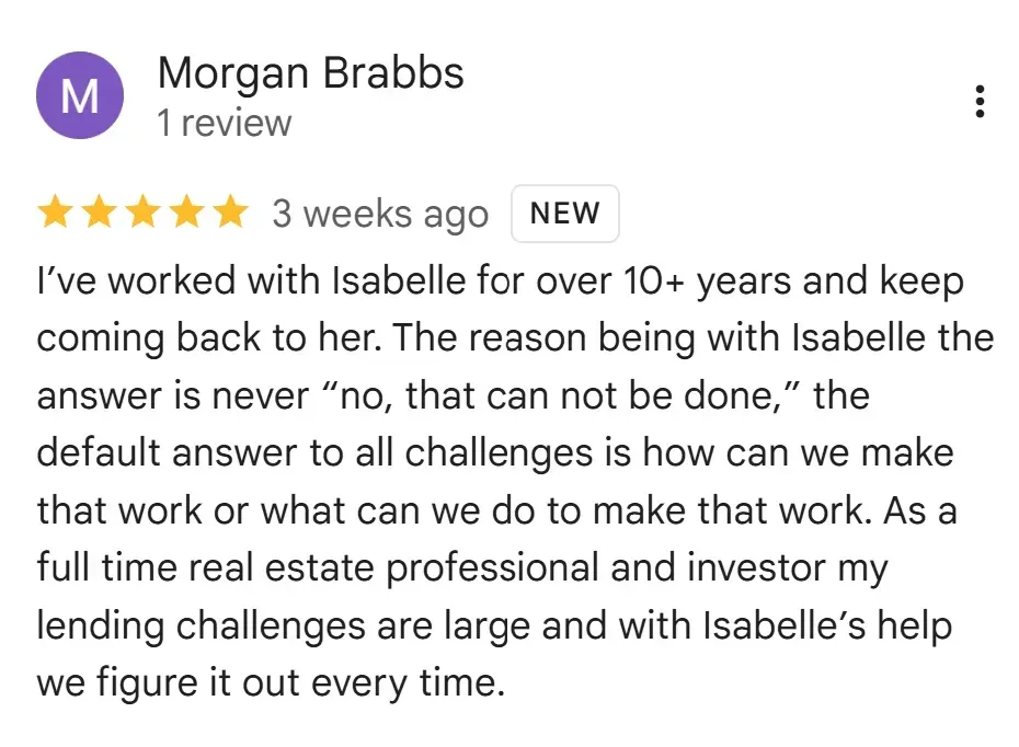 Isabelle Mortgages testimonial investor