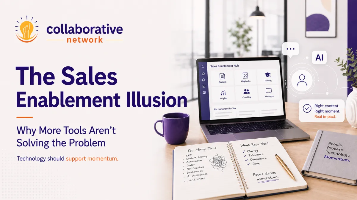 The Sales Enablement Illusion: Why More Tools Aren’t Solving the Problem