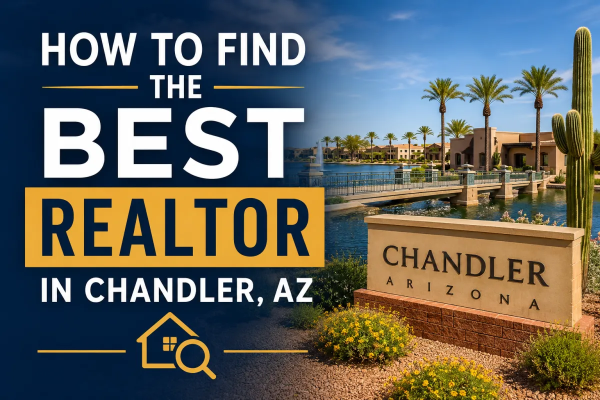 How to Find the Best Realtor in Chandler, AZ