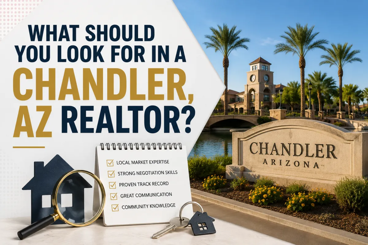 What Should You Look for in a Chandler, AZ Realtor?