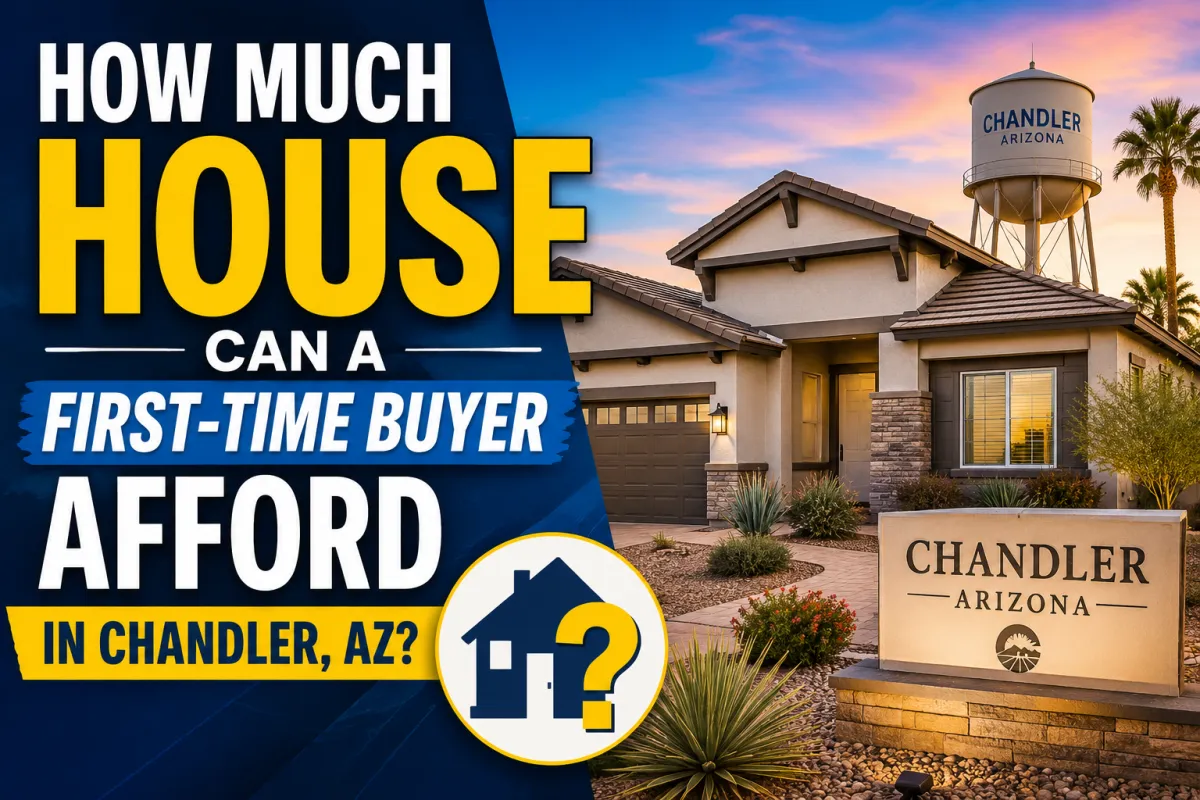 How Much House Can a First-Time Buyer Afford in Chandler, AZ?