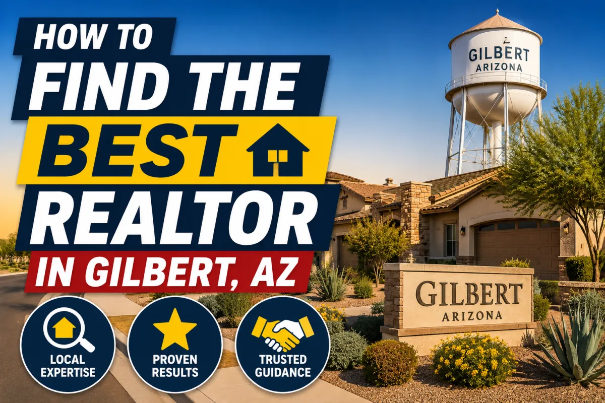 How to Find the Best Realtor in gilbert, AZ