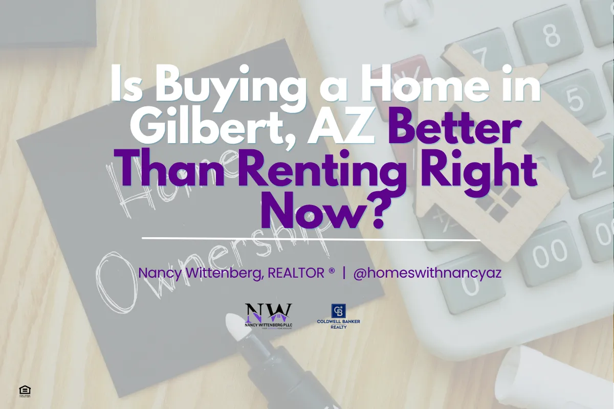 Is Buying a Home in Gilbert, AZ Better Than Renting Right Now?