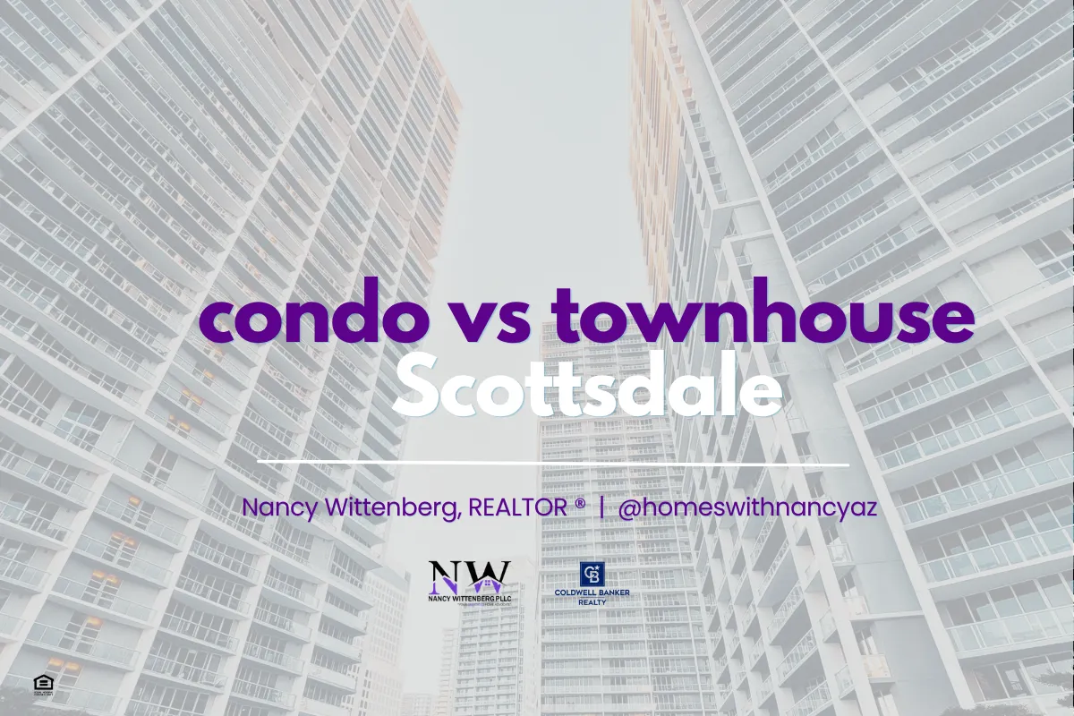 Should I Buy a Condo or a Townhouse When Downsizing in Scottsdale?