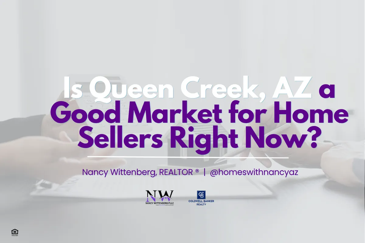 Is Queen Creek, AZ a Good Market for Home Sellers Right Now?