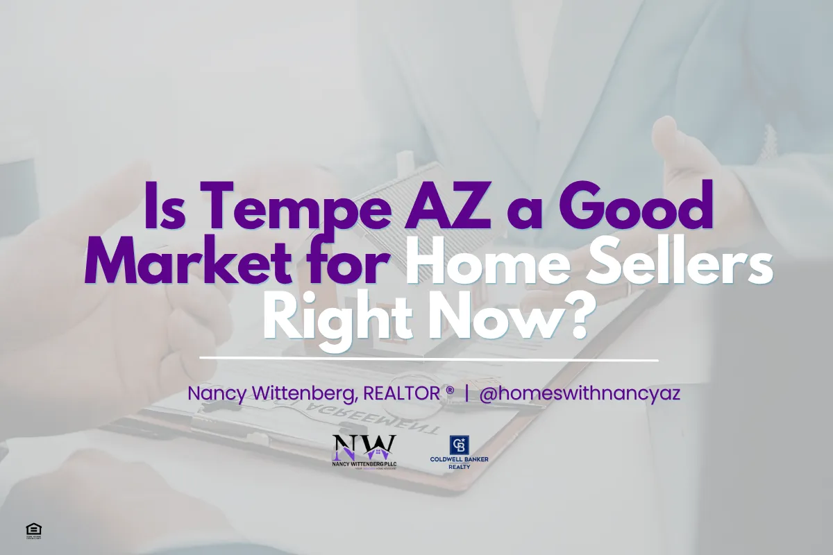Is Tempe AZ a Good Market for Home Sellers Right Now?