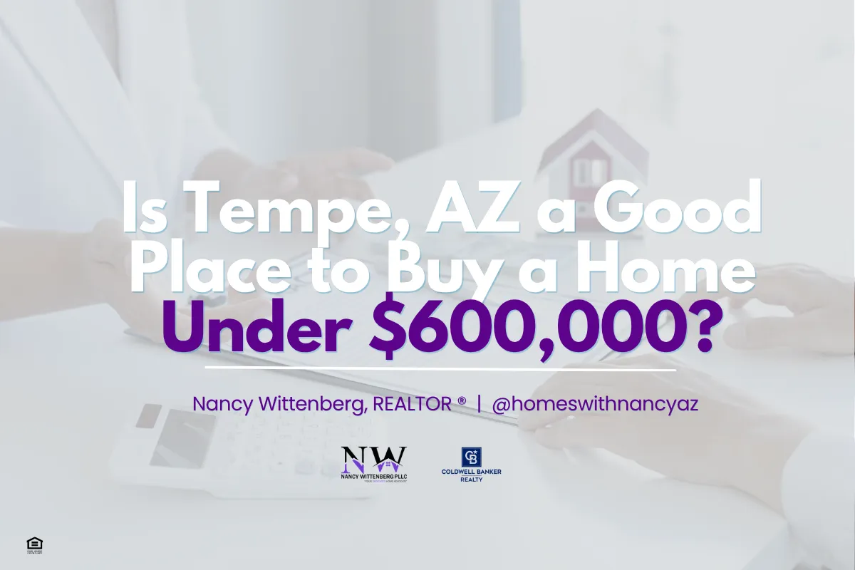 Is Tempe, AZ a Good Place to Buy a Home Under $600,000?