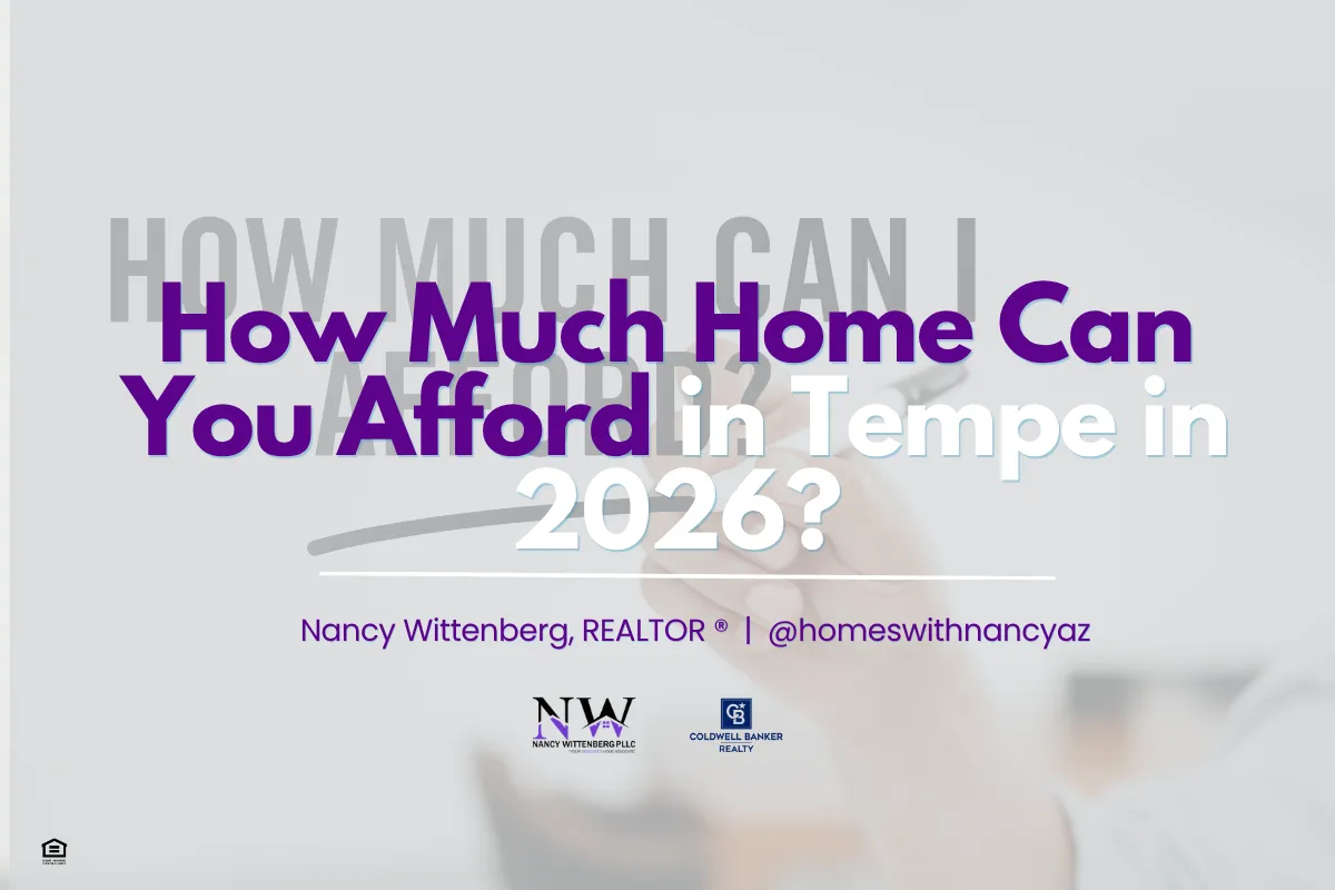 How Much Home Can You Afford in Tempe in 2026?