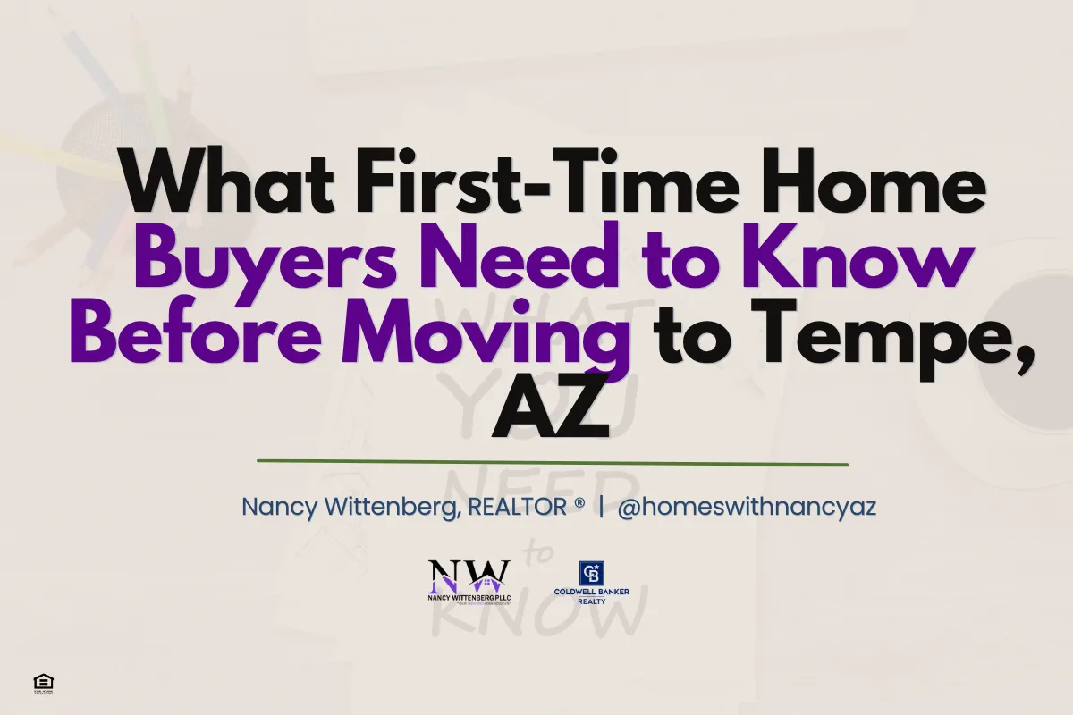 What First-Time Home Buyers Need to Know Before Moving to Tempe, AZ