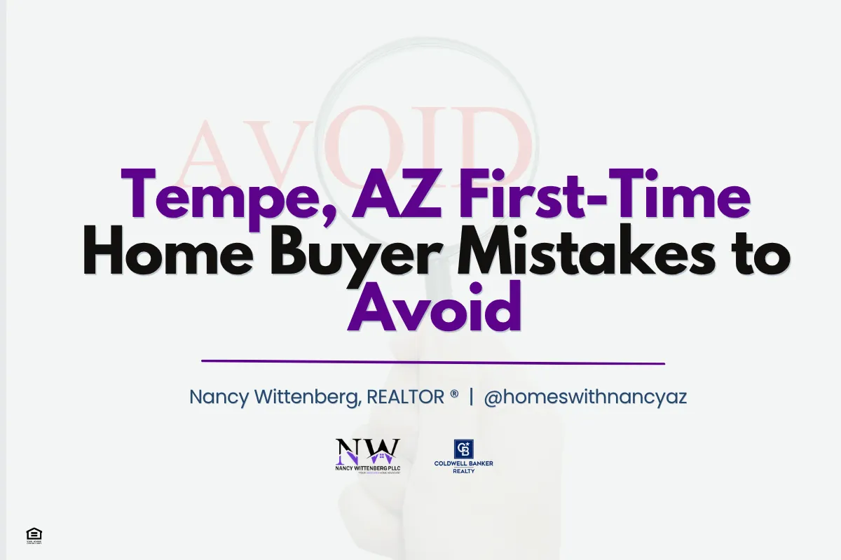 Tempe, AZ First-Time Home Buyer Mistakes to Avoid