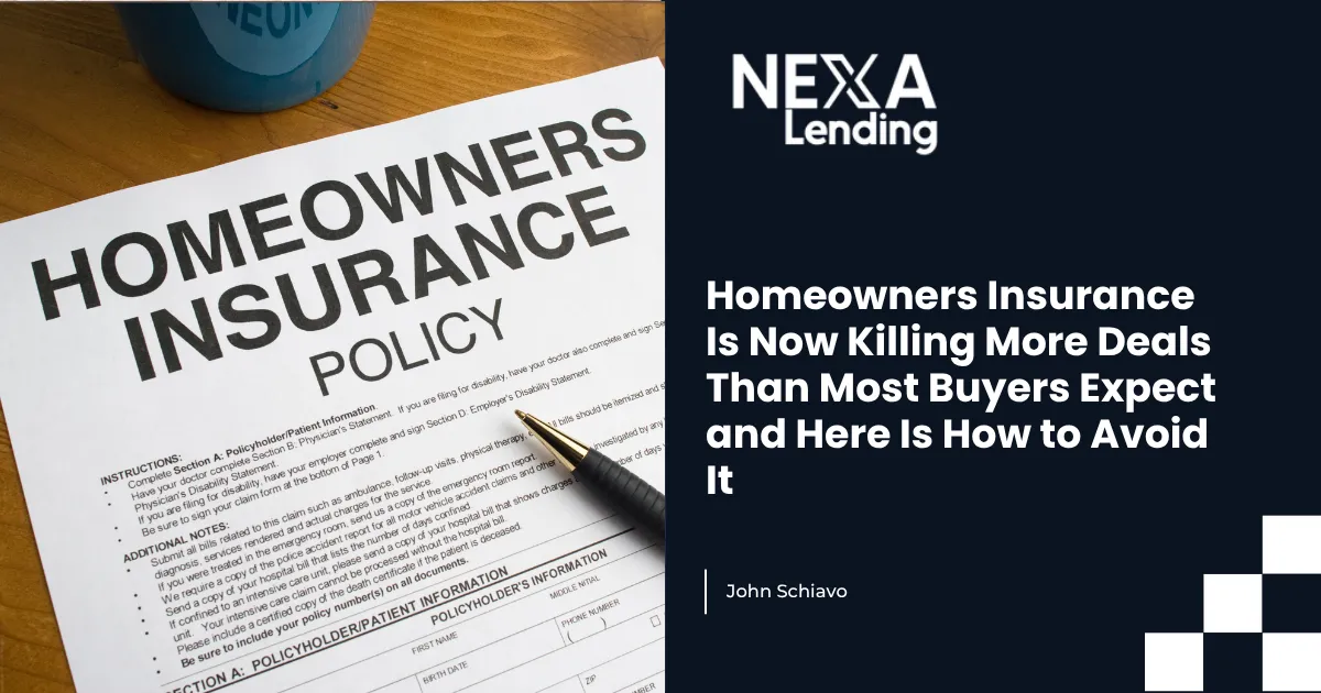 Homeowners Insurance Is Now Killing More Deals Than Most Buyers Expect and Here Is How to Avoid I